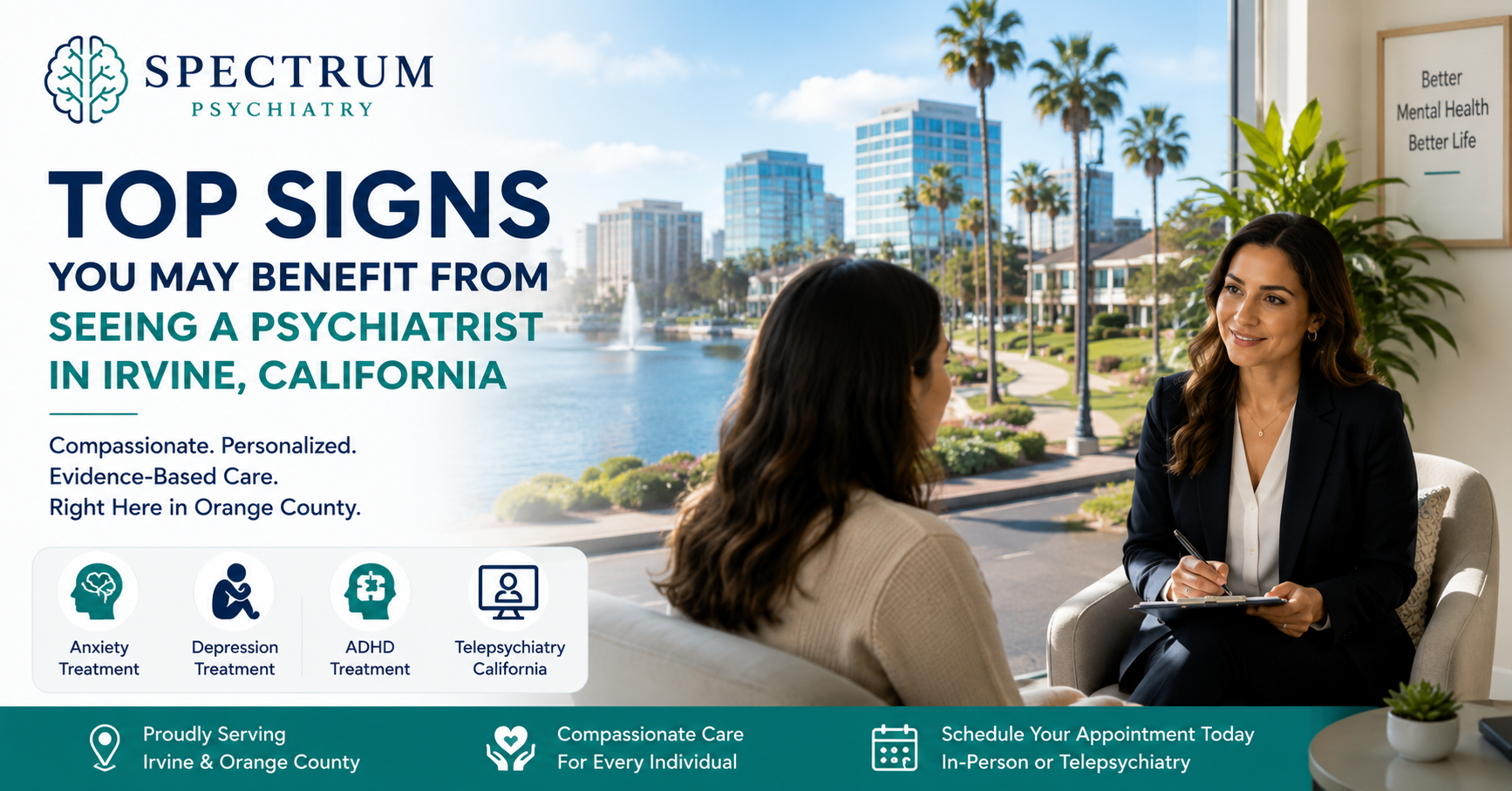 Top Signs You May Benefit from Seeing a Psychiatrist in Irvine, California